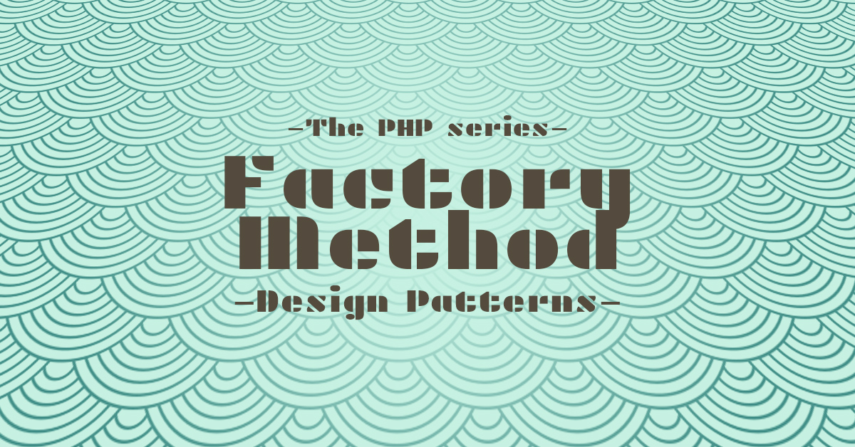 /img/blog/php-design-patterns-factory-method-pattern.jpg